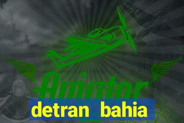 detran bahia consultar licenciamento